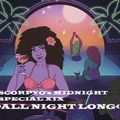 SCORPYO's MIDNIGHT SPECIAL XIX >ALL NIGHT LONG<