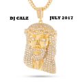 DJ Calz July 2017 Hip Hop Mix