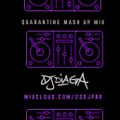 Quarantine Mash Up Mix by DJ DIAGA