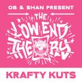 THE LOW END THEORY (EPISODE 65) feat. KRAFTY KUTS