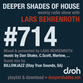 Deeper Shades Of House #714 w/ exclusive guest mix by BILLOWJAZZ