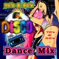 70's & 80's Disco Dance Mix