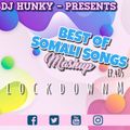 BEST OF SOMALI SONGS 2020 MASH UP MIX [EPISODE 405]