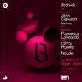 John Digweed -  Live from Bedrock's Easter party at E1 in London 14.4.22