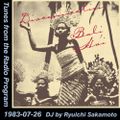 Tunes from the Radio Program, DJ by Ryuichi Sakamoto, 1983-07-26 (2018 Compile)
