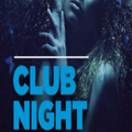 MiKel & CUGGA-CLUB NIGHT ((HOUSE))