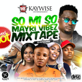Dj Kaywise - So Mi So Mix