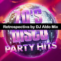 Retrospectiva 70s by DJ Aldo Mix 2019 Edition