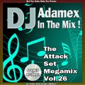 DJ Adamex - The Attack Set Megamix Vol.26 (10 Years Anniversary Edition) (2022)
