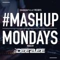 TheMashup #MashupMondayMix mixed by DJ DeeBee