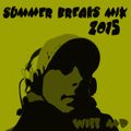 Summer Breaks Mix 2015