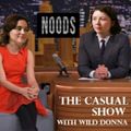 The Casual Show w/ Wild Donna: 7th February '22