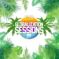 Globalization Sessions June Week 4 (Solo Set)