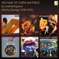 THE FUNK OF CURTIS MAYFIELD...
