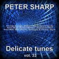 Dj Splash (Peter Sharp) - Delicate tunes vol.33 2018