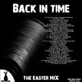 Back in time - The Easter Mix