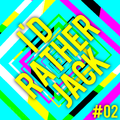 I'D RATHER JACK #02 (Vocal/Piano/Upfront)