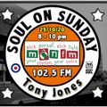 Soul On Sunday Show - 25/10/20, Tony Jones on MônFM Radio * M E C C A * M A G I C *