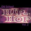 WSDR 2018 Old School Hip Hop Vol. 2