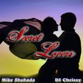 SECRET LOVERS with Mike Shuhada