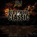 DJ P-NICE OLD SCHOOL CLASSIC VOL.1
