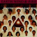 Earth Wind & Fire - And Love Goes On (Francesco Cofano Black Remix)