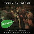 Founding Father // Live at DeMentha Presents: Mint Manifesto