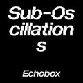 Sub-Oscillations #1 - Christina Shivers // Echobox Radio 07/08/21