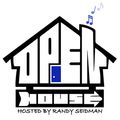 Open House 210 with Randy Seidman + DJ Zombi (Aug. 2022)