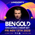 Luminosity presents - Ben Gold 13/11/2020