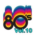 THE BEST OF ELECTRONIC 80`s VOL.10 - All The Hits! - by DIAMONDS_ARE_FOREVER