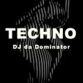 Techno - DJ da Dominator
