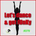 Let's dance & get fUnKy! (Old School #379)