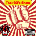 That 90's Show Ep. 29 // Hip-Hop // East Coast