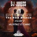 Rhythm & Brunch: Vol 2 - Valentines Is Coming - instagram:@dj_jukess