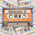 Undercovers 9