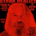STARK REALITY with JAMES DIER aka $MALL ¢HANGE EPISODE 36 DR. ASATAR BAIR's "Generation X" Mix