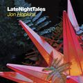 Late Night Tales: Jon Hopkins (Continuous Mix)