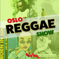Oslo Reggae Show 16th June - Fresh Releases & Rockers International Vinyl Selection