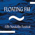 Floating FM (48h Neukölln) Teil 1 // 19.06.20