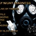 Timbor - Friday Night Madness LIVE 01-10-2021