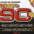 100% 90's Lo Mejor Del Remember Vol.3 (2005) CD1