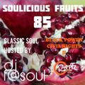Soulicious Fruits #85 by DJ F@SOUL