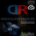 Disco Class Radio RP.180 Presented by Dj Archiebold 9 April 2020 [Underground Episode] live