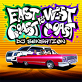 East Coast VS West Coast hipHop Mix By DJ Sensation