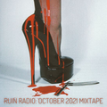 RUIN RADIO : OCTOBER 2021 MIXTAPE