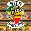 DJ Bits N Pieces - Afrobeats vol. 2 - Real Life