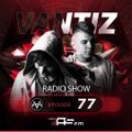 Vantiz Radio Show 077