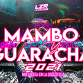 Lexzader - Mix Mambo y Guaracha 2021 - (Pepas, Dakiti, Parrandero, Infinity, Blah Blah, El Mariachi)