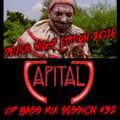 CAPITAL J - VIP BASS MIX #32: DEVILS NIGHT EDITION